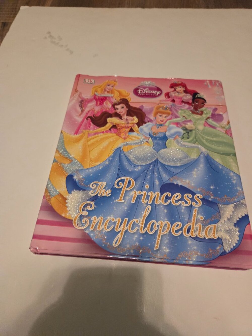 Disney's The Princess Encyclopedia published by Dorling Kindersley (128 pages)